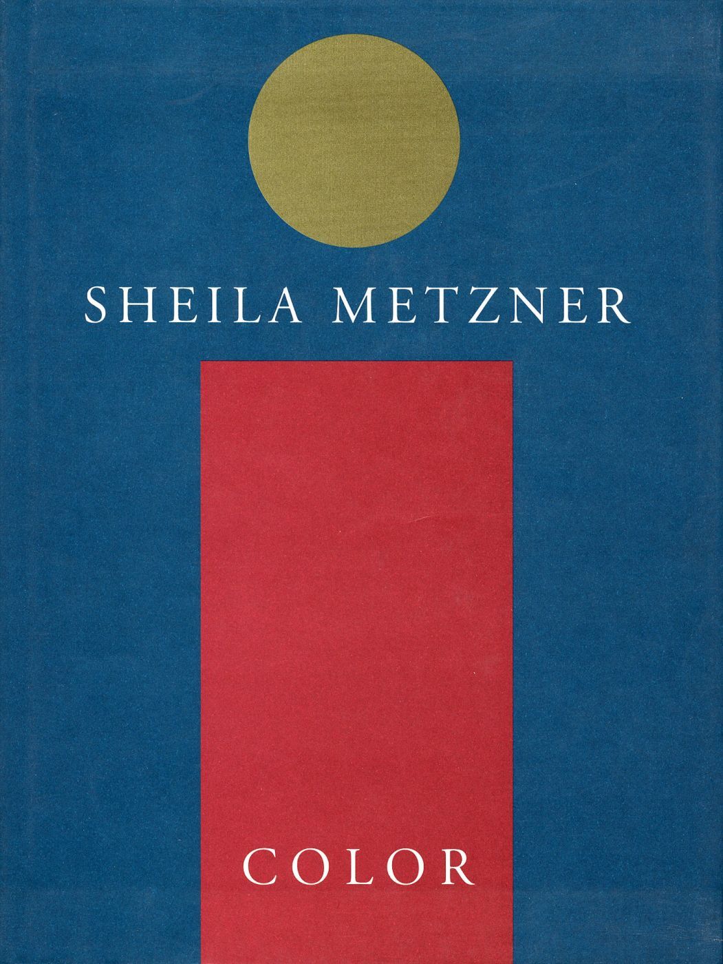 Sheila Metzner: Color
