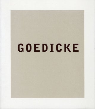 Item #100496 Claus Goedicke (Hatje Cantz). Claus GOEDICKE, Heinz, LIESBROCK, Franz Joseph van...