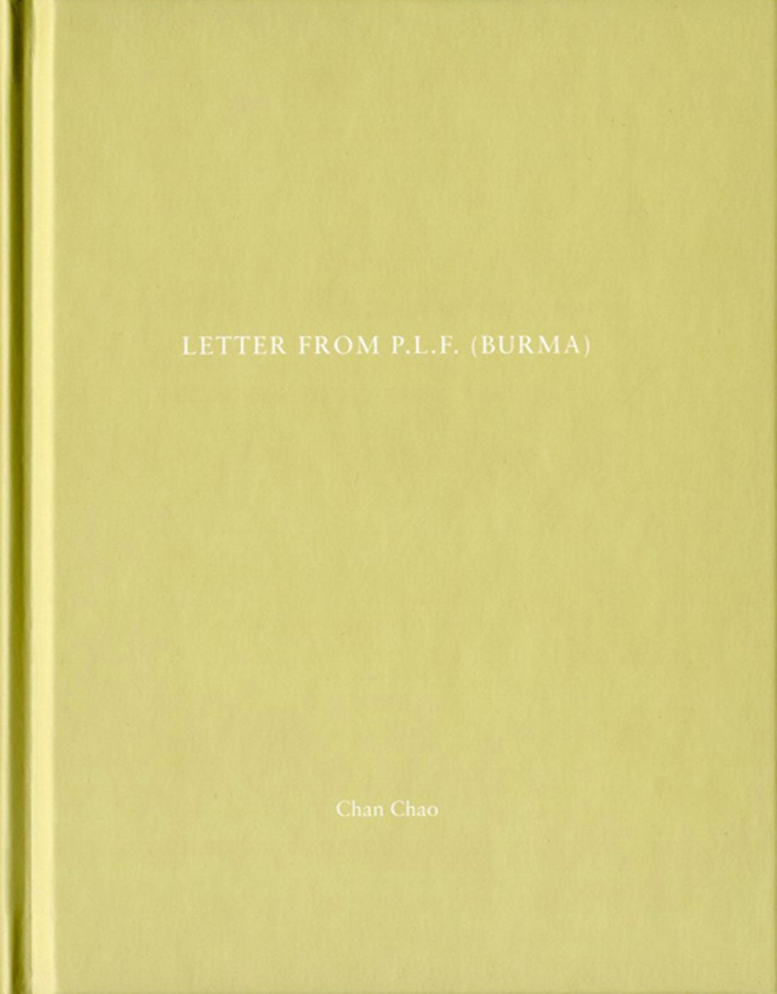 Chan Chao: Letter from P.L.F. (Burma) (One Picture Book #5), Limited Edition (with 2 Type-C Prints)
