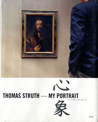 Item #100640 Thomas Struth: My Portrait. Thomas STRUTH, Rei, MASUDA