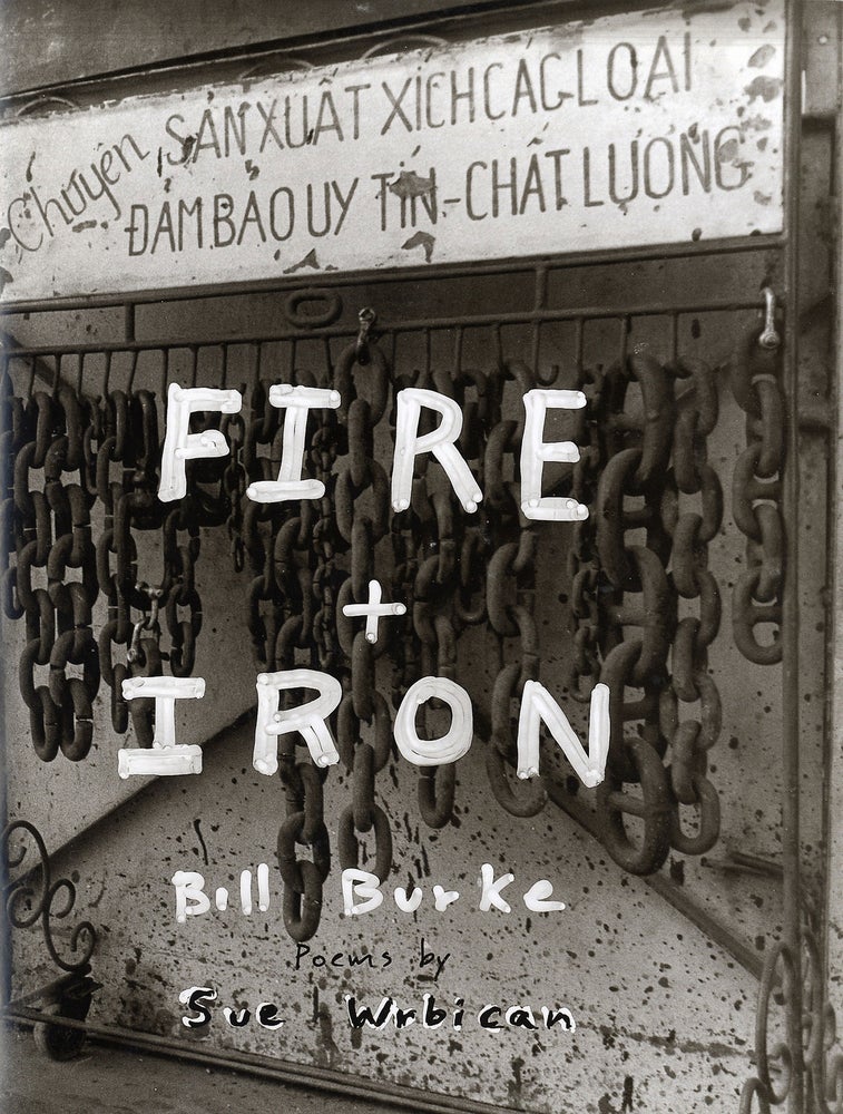 Bill Burke: Fire + Iron (Fire and Iron): Deerhunter to Squirrel Hunter [SIGNED & STAMPED