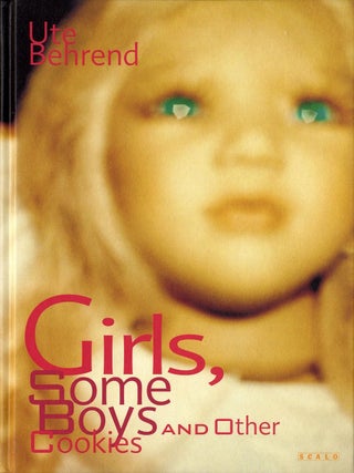 Item #100980 Ute Behrend: Girls, Some Boys and Other Cookies. Ute BEHREND
