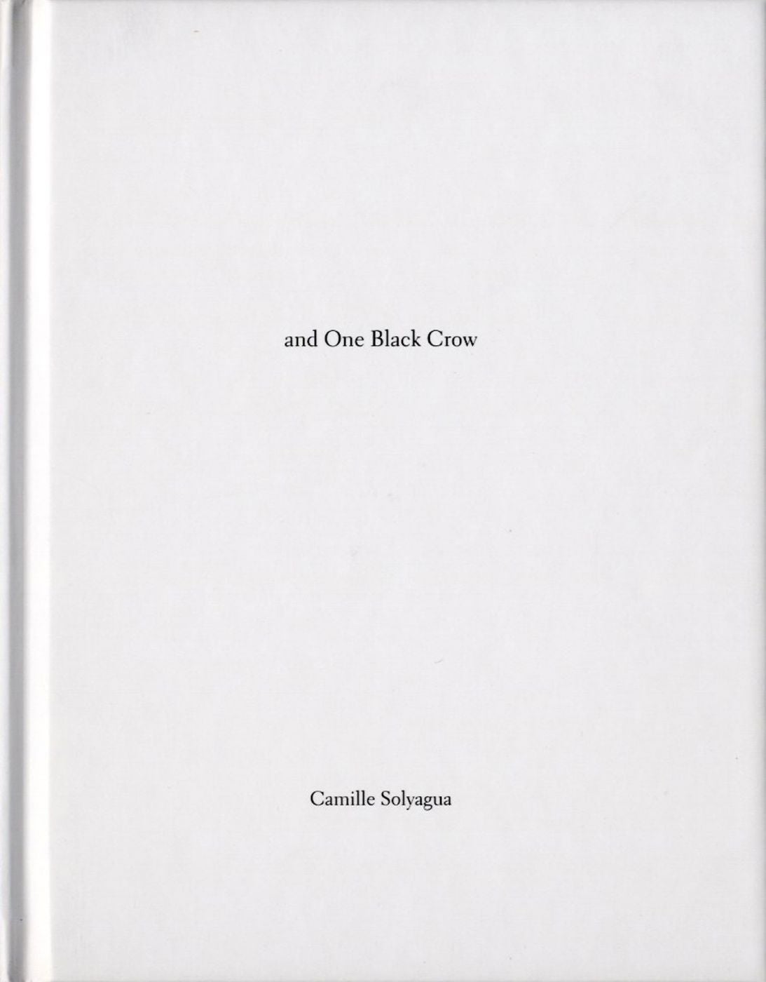 Camille Solyagua: Twenty-One Red-Crowned Cranes and One Black Crow (One Picture Book #27), Limited Edition (with Print)