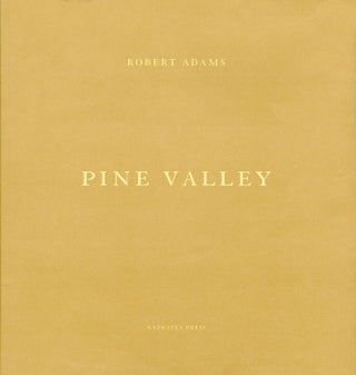 Item #101312 Robert Adams: Pine Valley [SIGNED]. Robert ADAMS