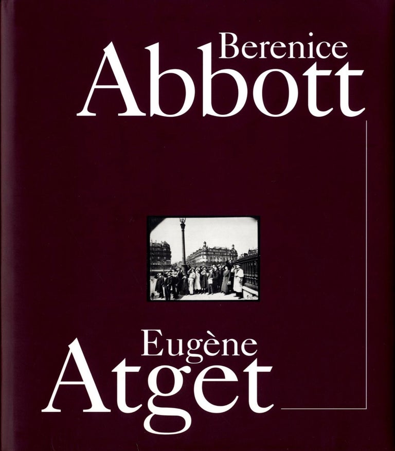 Berenice Abbott & Eugène Atget