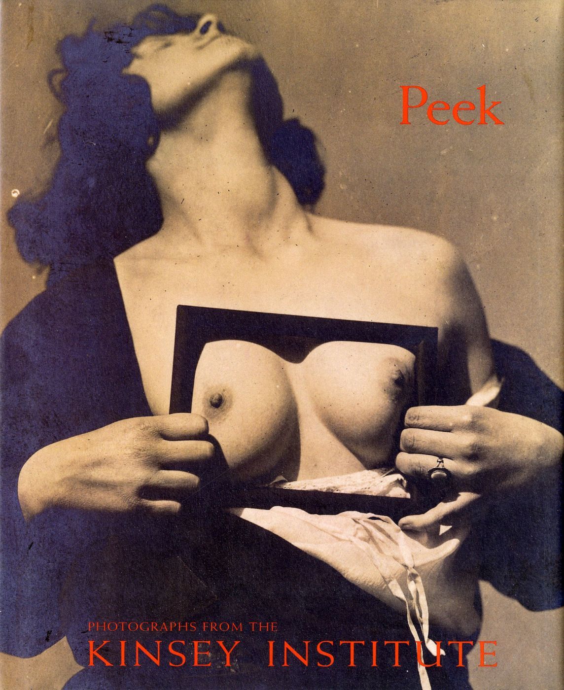 Peek: Photographs from the Kinsey Institute