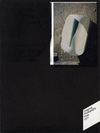 Item #101937 Citigroup Photography Prize 2004: Robert Adams, Peter Fraser, David Goldblatt, Joel...