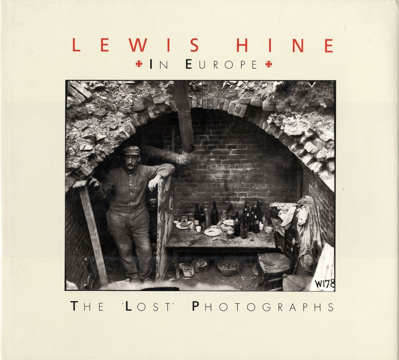 Lewis Hine in Europe: The Lost Photographs