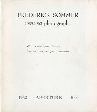 Item #102227 Aperture Volume 10, Number 4 (10:4): Frederick Sommer: 1939-1962 Photographs....