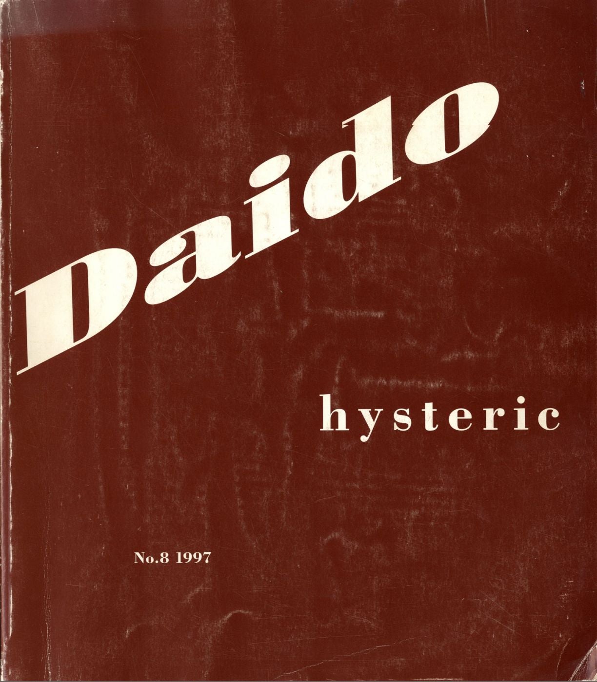 Hysteric Glamour: Daido Moriyama (Hysteric No. 8, 1997), Limited Edition [SIGNED]