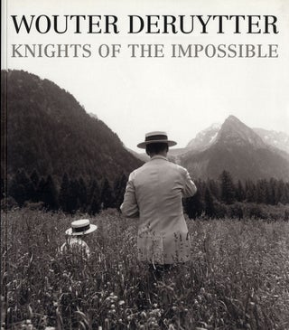 Item #102506 Wouter Deruytter: Knights of the Impossible [SIGNED ASSOCIATION COPY]. Wouter DERUYTTER
