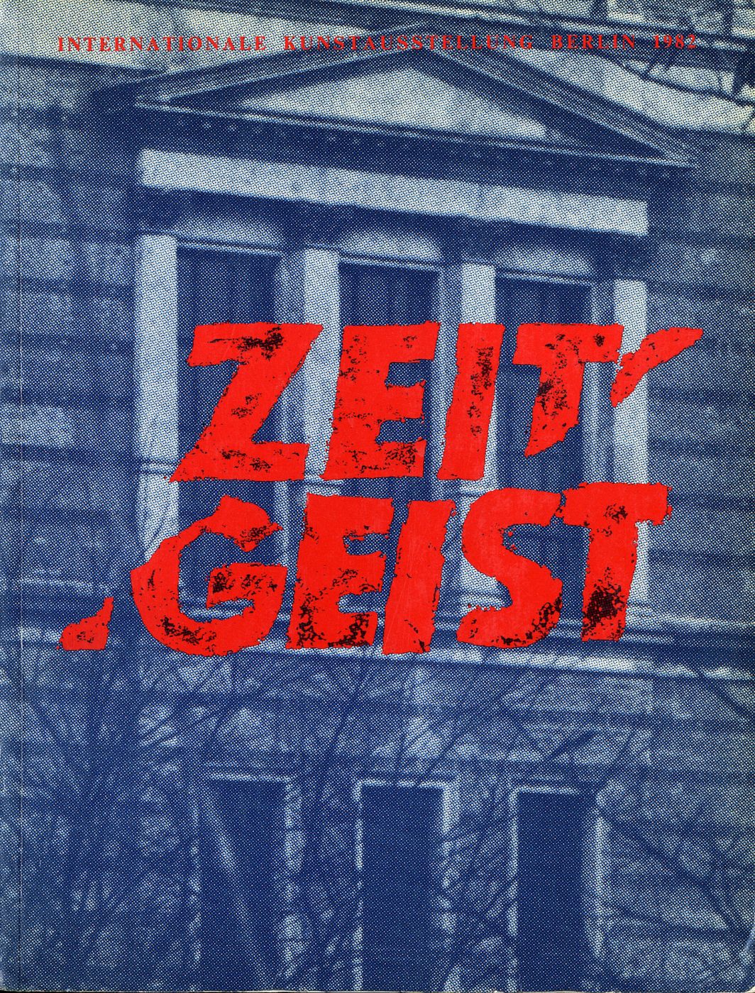 Zeitgeist: Internationale Kunstaustellung Berlin [SIGNED ASSOCIATION COPY]