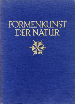 Item #102614 Formenkunst der Natur: 100 Bildtafeln und Einführung. Oskar PROCHNOW