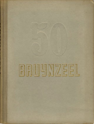 Item #102617 50 Jaar Bruynzeel (50 Years of Bruynzeel) 1897-1947 (Thijsen Corporate Photography)....