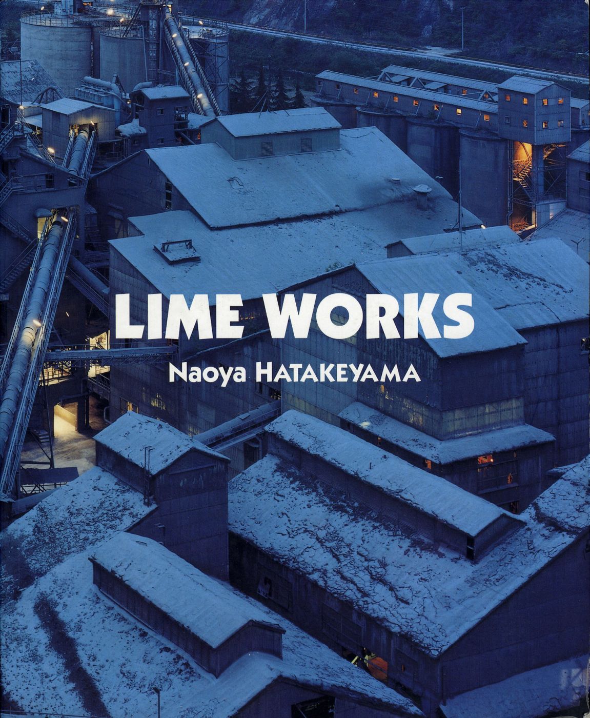 Naoya Hatakeyama: Lime Works (First Softbound Printing) [SIGNED]