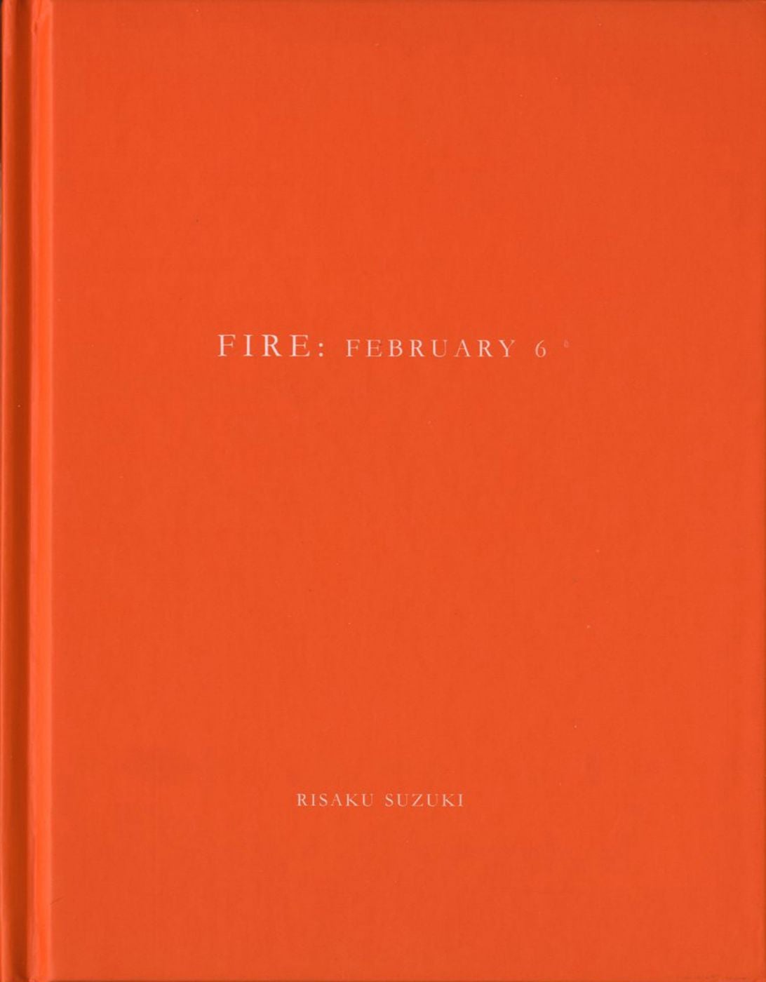 Risaku Suzuki: Fire: February 6 (One Picture Book #13), Limited Edition (with Print)