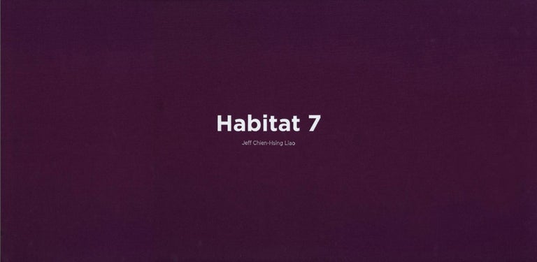 Jeff Liao: Habitat 7, Limited Edition [SIGNED