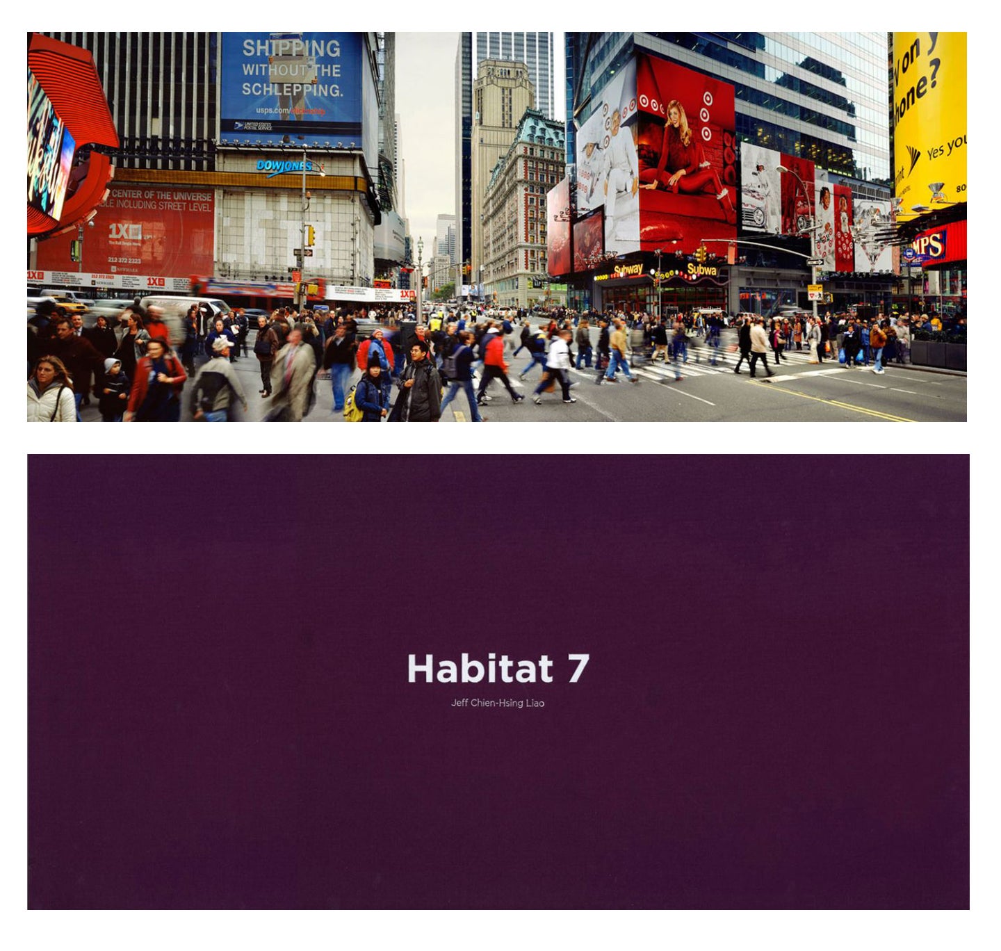 Jeff Liao: Habitat 7, Special Limited Edition (with Type-C Print, "42nd Street, Times Square, Manhattan" Variant)