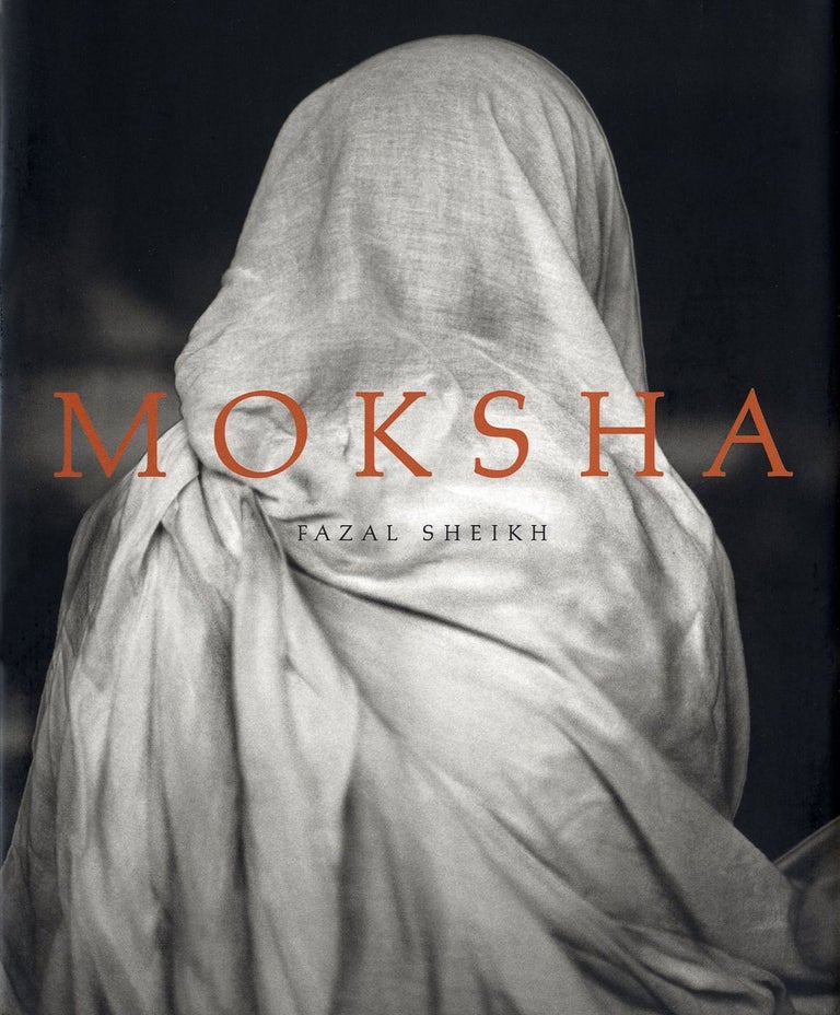 Fazal Sheikh: Moksha [SIGNED