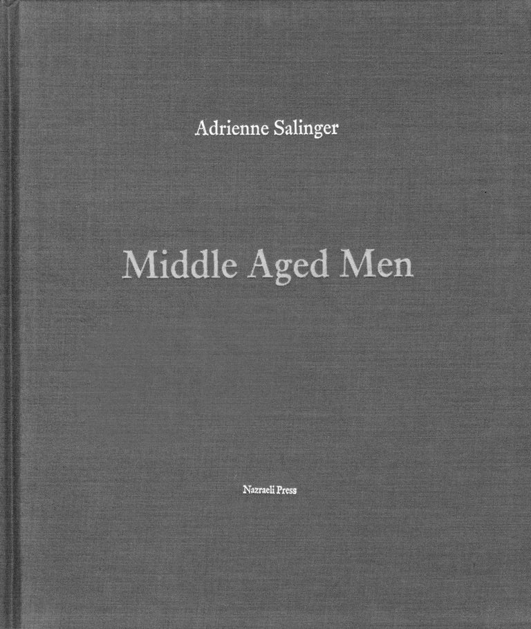 Adrienne Salinger: Middle Aged Men [SIGNED