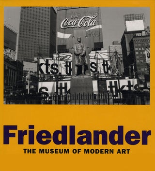 Item #106061 Lee Friedlander (MoMA, Hardcover) [SIGNED]. Lee FRIEDLANDER, David, FRANKEL, Dalia,...