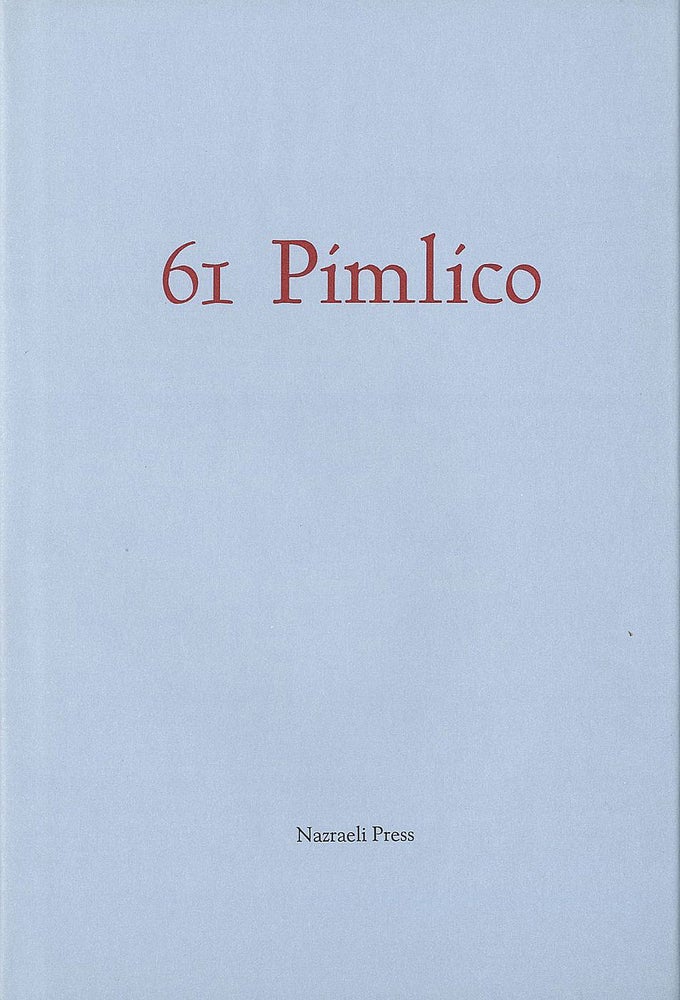 Bill Jay: 61 Pimlico: The Secret Journal of Henry Haylor