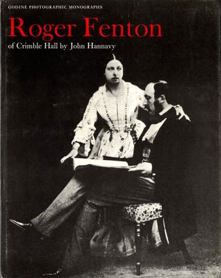 Item #106487 Roger Fenton of Crimble Hall (Godine Photographic Monographs 3). Roger FENTON, John,...
