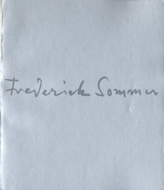 Item #106595 Frederick Sommer at Seventy-Five: A Retrospective. Frederick SOMMER, Jane K.,...