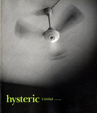 Item #106803 Hysteric Glamour: Untitled (Hysteric No. 5, 1994). Osamu WATAYA, Kouichi, TOKUNAGA,...