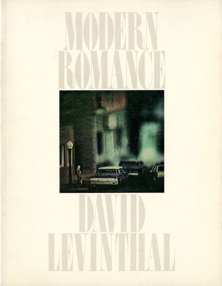 David Levinthal: Modern Romance (Founder's Gallery, University of San Diego) [SIGNED ASSOCIATION...
