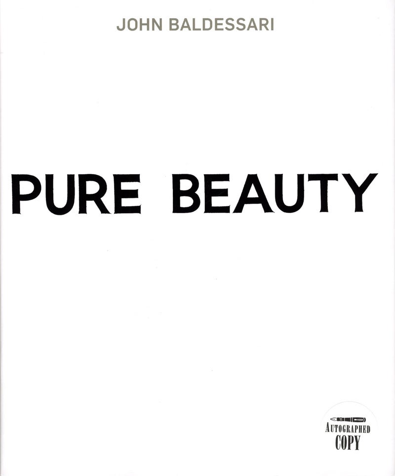 John Baldessari: Pure Beauty [SIGNED]