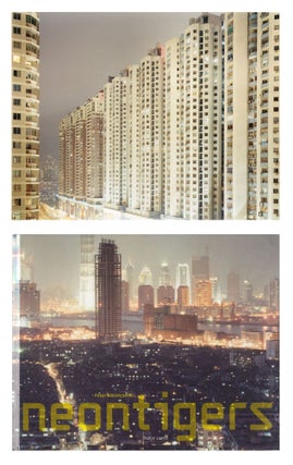 Item #106907 Peter Bialobrzeski: Neon Tigers: Photographs of Asian Megacities, Limited Edition...