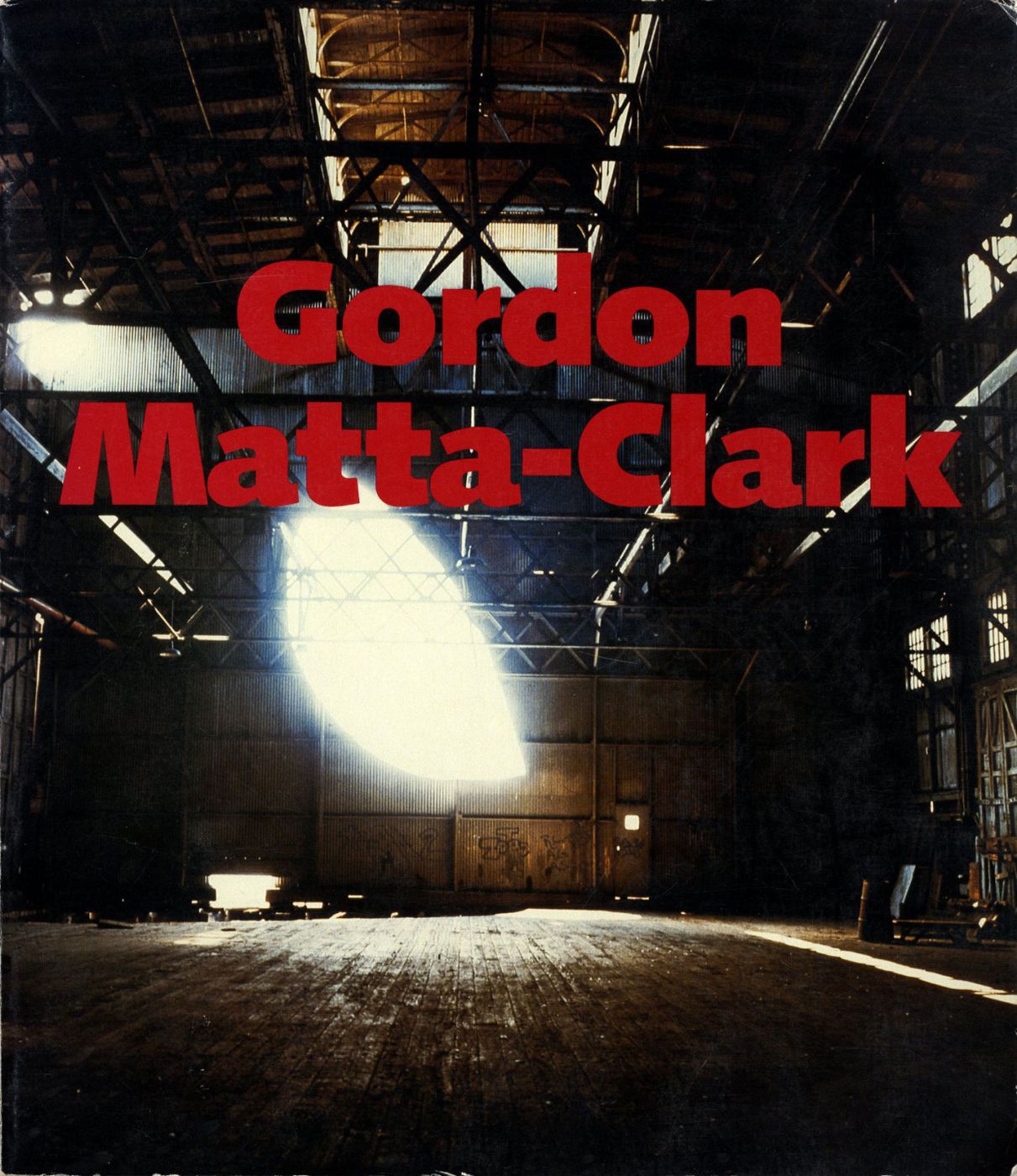 Gordon Matta-Clark: A Retrospective