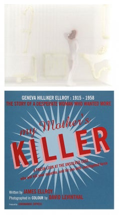 Item #107091 David Levinthal and James Ellroy: My Mother's Killer, Limited Edition (with 7...