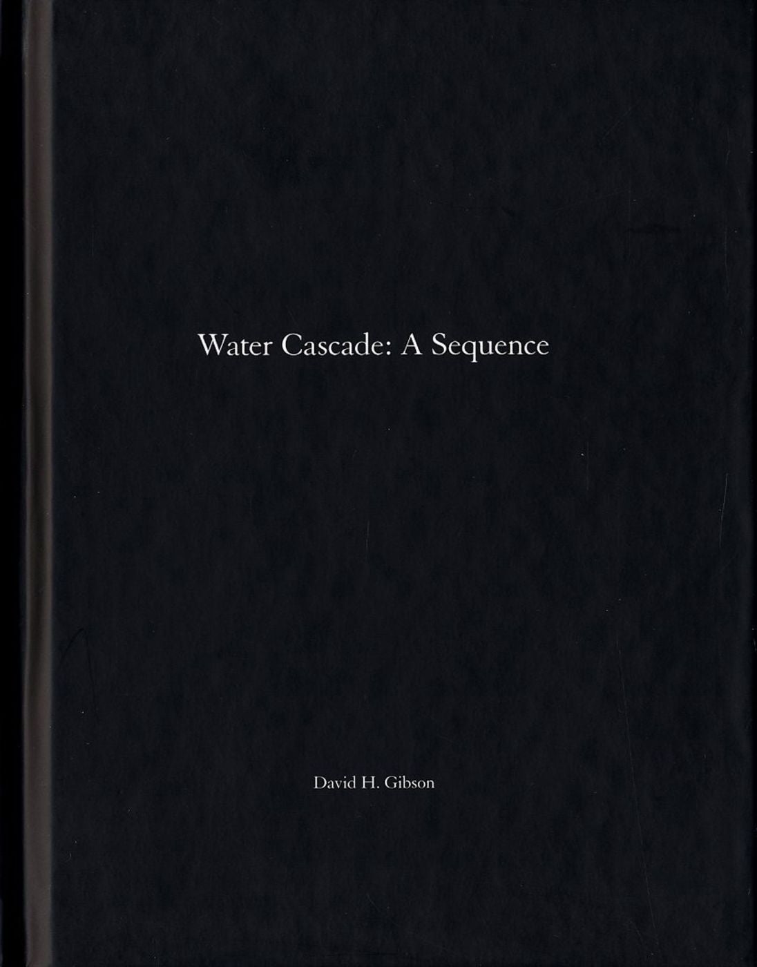David H. Gibson: Water Cascade: A Sequence (One Picture Book #61), Limited Edition (with Print)