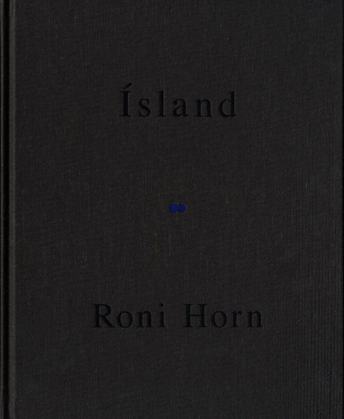 Roni Horn: Haraldsdóttir, Part Two (Ísland (Iceland): To Place 10) [SIGNED]