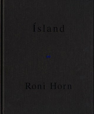 Item #108319 Roni Horn: Haraldsdóttir, Part Two (Ísland (Iceland): To Place 10) [SIGNED]. Roni...