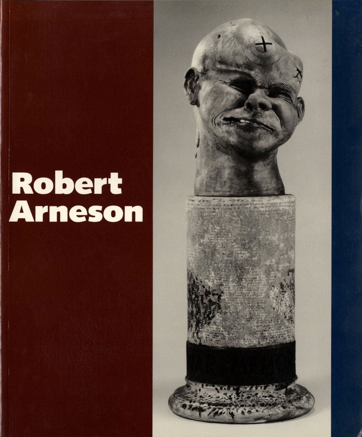 Robert Arneson: A Retrospective
