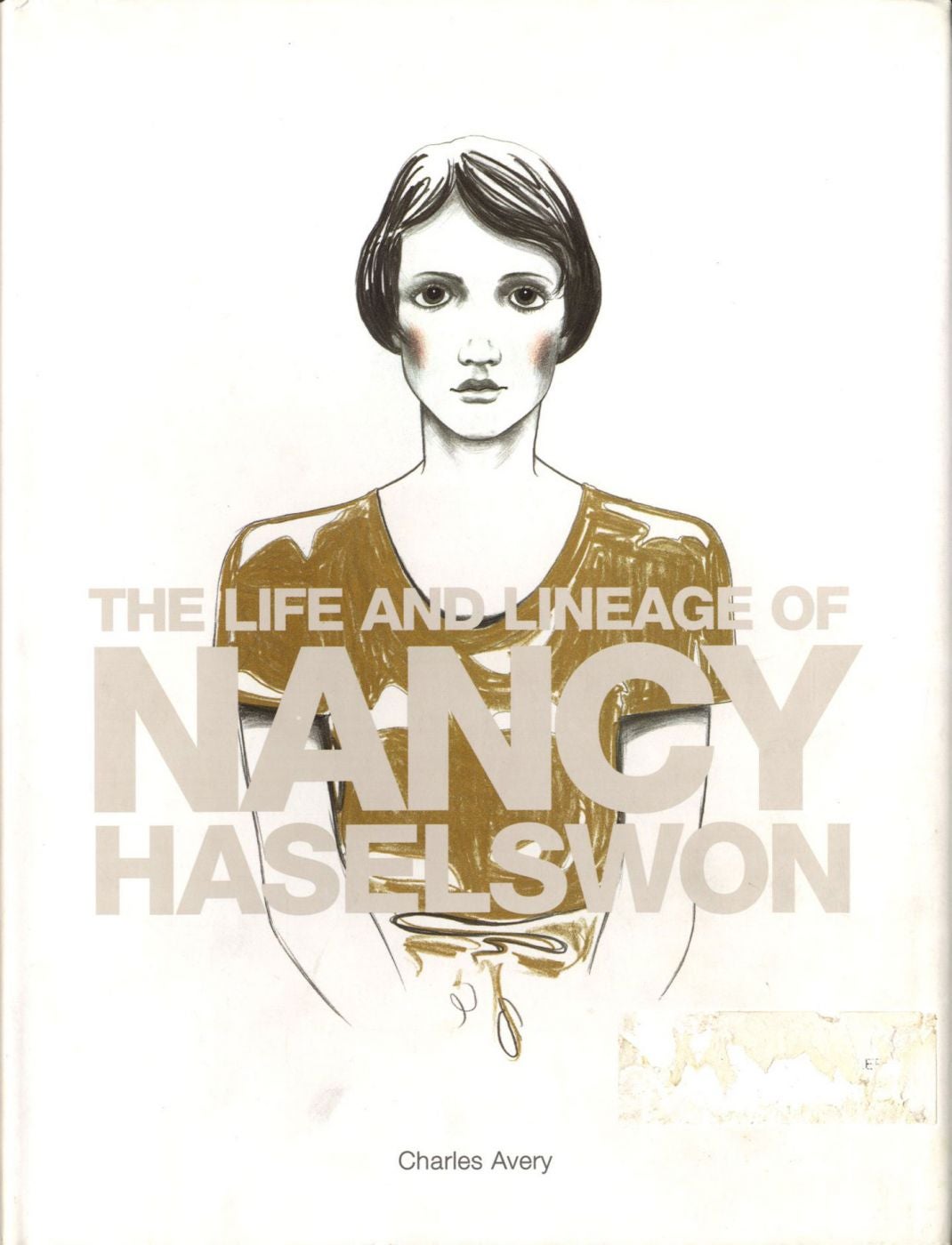 Charles Avery: The Life and Times of Nancy Haselswon [SIGNED]