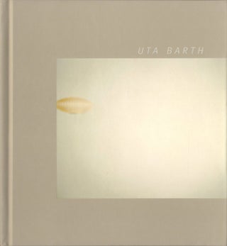 Item #108440 Uta Barth (MOCA, Los Angeles Catalogue, Reissue), Limited Edition. Uta BARTH,...