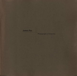 Item #108683 James Fee: Photographs of America [SIGNED]. James FEE, Craig, KRULL