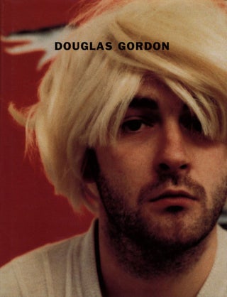 Item #108765 Douglas Gordon (MOCA, Los Angeles). Douglas GORDON, David, SYLVESTER, Nancy,...