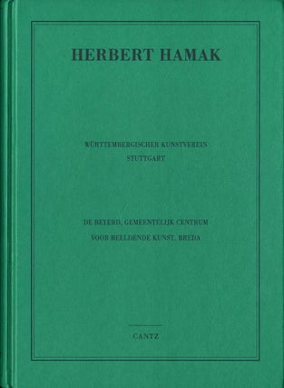 Item #108800 Herbert Hamak (Cantz Verlag). Herbert HAMAK, Martin, HENTSCHEL, Marcus,...