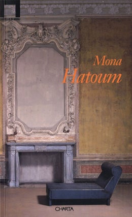Item #108824 Mona Hatoum (Castello di Rivoli). Mona HATOUM, Giorgio, VERZOTTI