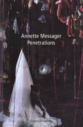 Item #109058 Annette Messager: Penetrations. Annette MESSAGER, Jean-Louis, FROMENT