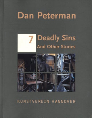 Item #109181 Dan Peterman: 7 Deadly Sins and Other Stories. Dan PETERMAN, Gregory, SHOLETTE,...