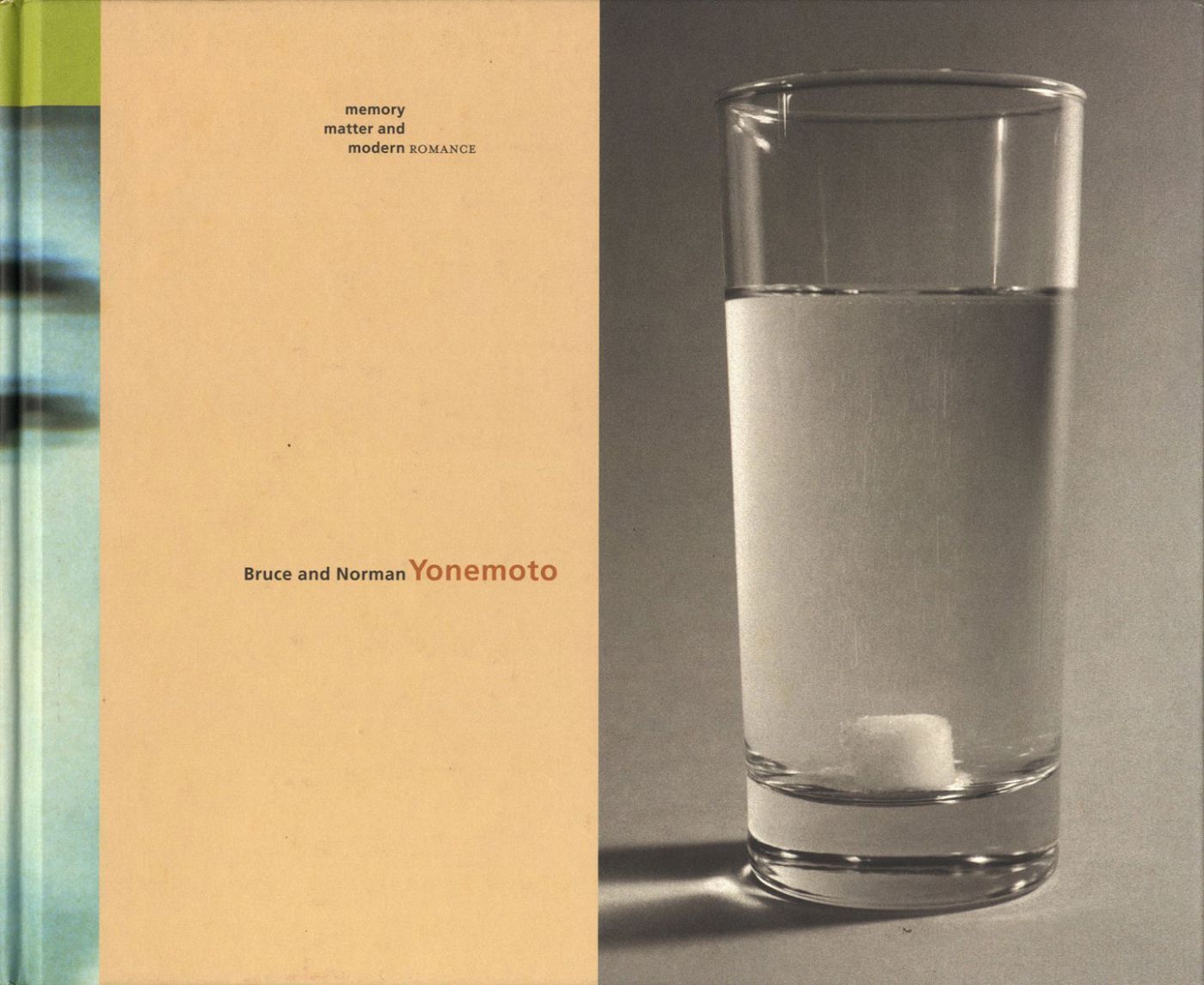 Bruce and Norman Yonemoto: Memory, Matter, and Modern Romance