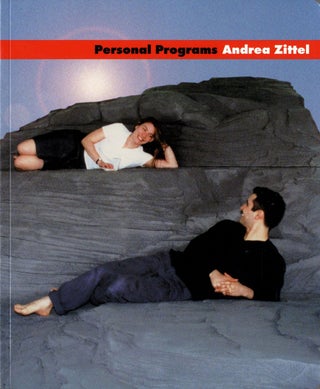 Item #109576 Andrea Zittel: Personal Programs. Andrea ZITTEL, Jan, AVGIKOS, Zdenek, FELIX