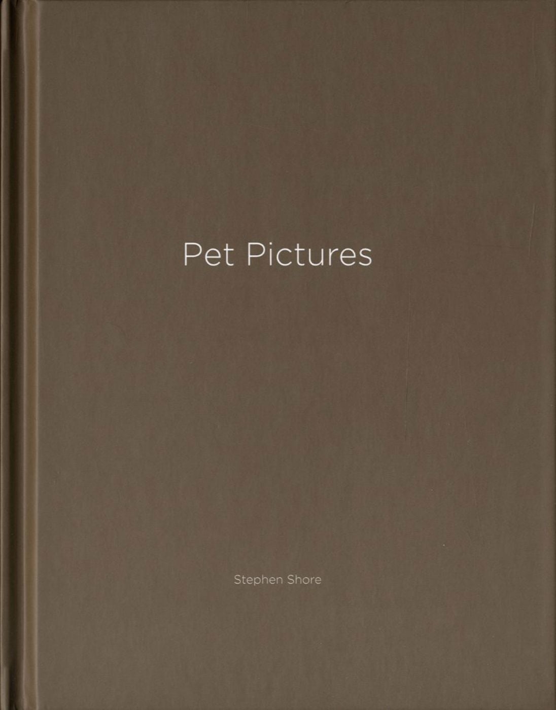 Stephen Shore: Pet Pictures (One Picture Book #73), Limited Edition (with Print)