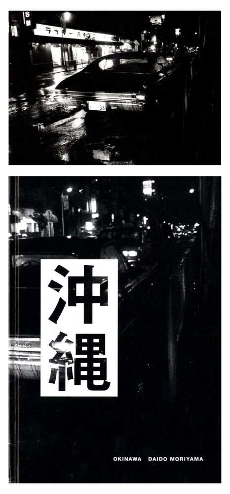 Daido Moriyama: Okinawa (Super Labo), Limited Edition (with Gelatin Silver Print, "Chevelle"...
